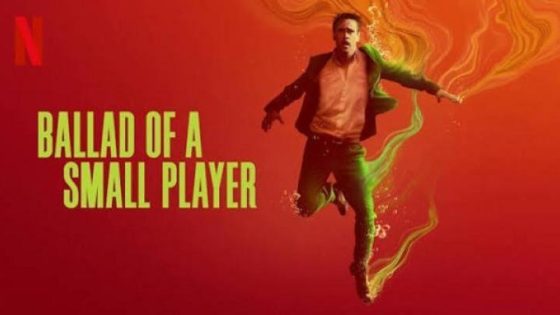 مشاهدة فيلم اونلاين Ballad of a Small Player 2025 مترجم