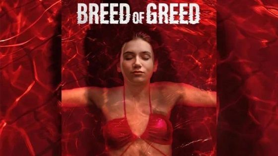 مشاهدة فيلم اونلاين Breed Of Greed 2025 مترجم